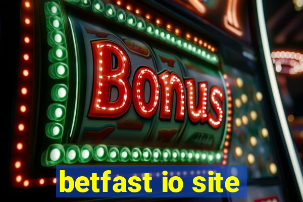 betfast io site