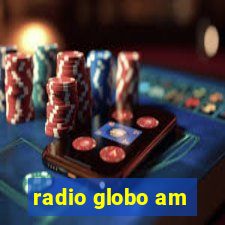 radio globo am