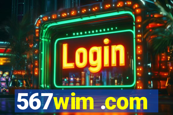 567wim .com