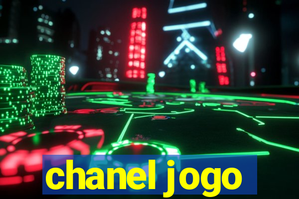 chanel jogo