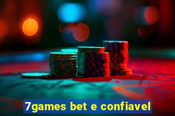 7games bet e confiavel