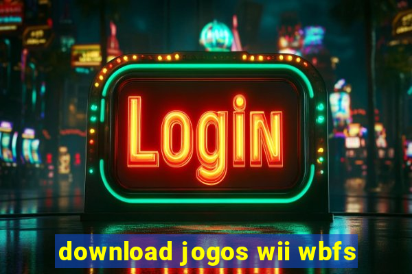 download jogos wii wbfs