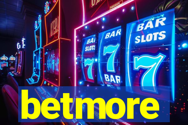 betmore