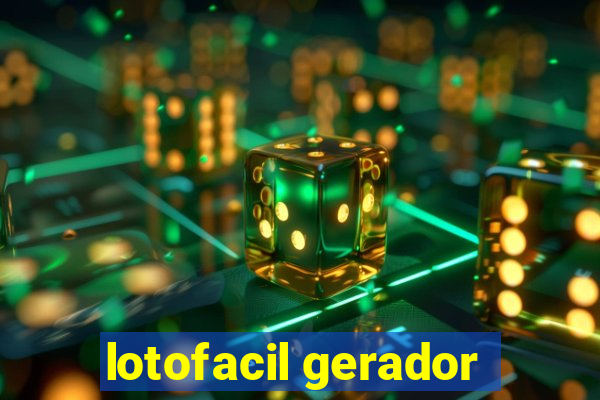 lotofacil gerador