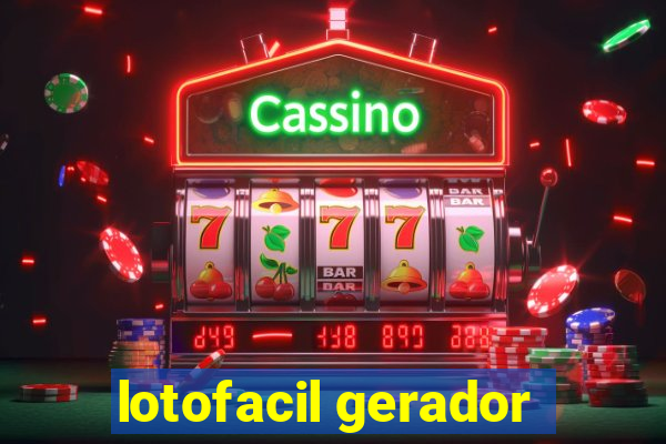 lotofacil gerador