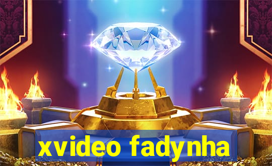 xvideo fadynha