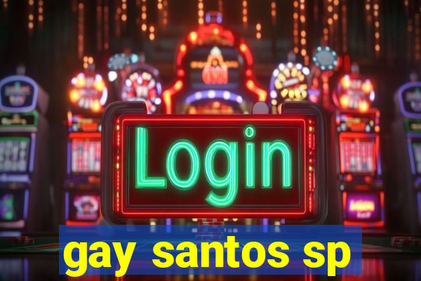 gay santos sp