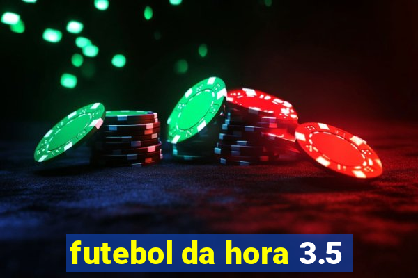 futebol da hora 3.5