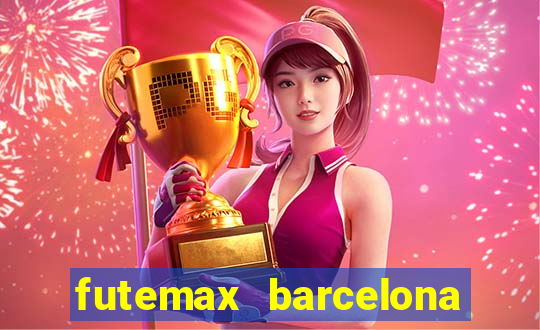 futemax barcelona ao vivo