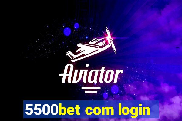 5500bet com login