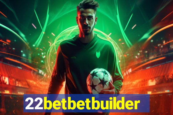 22betbetbuilder