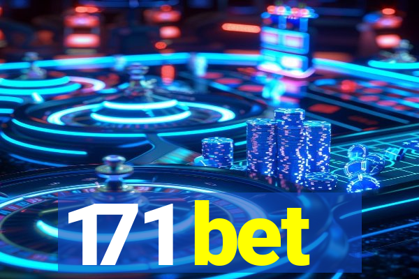 171 bet