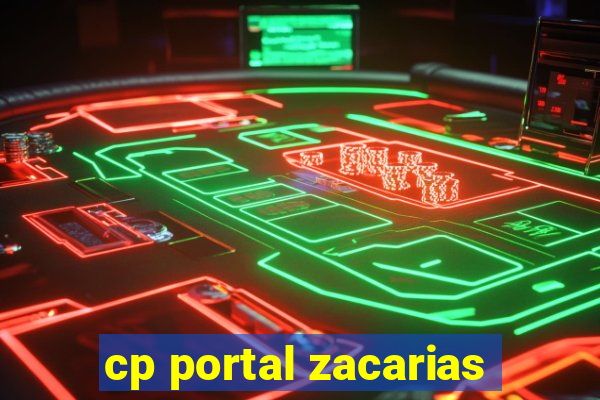 cp portal zacarias