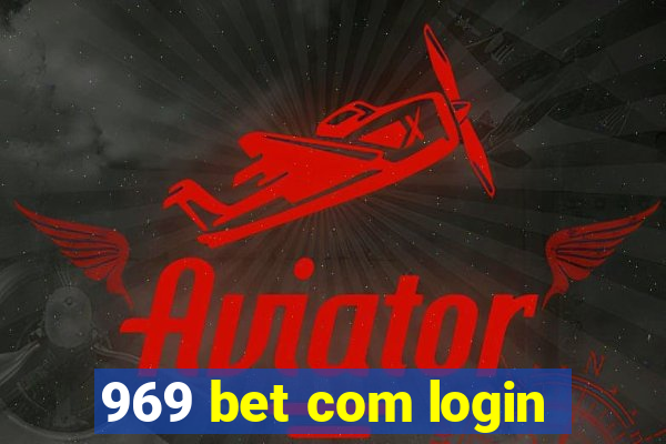 969 bet com login