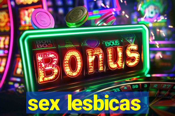 sex lesbicas