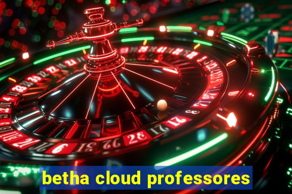 betha cloud professores