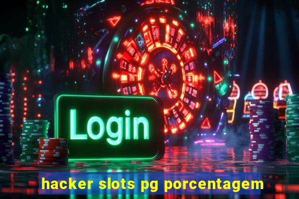 hacker slots pg porcentagem