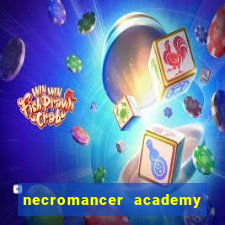 necromancer academy pt br