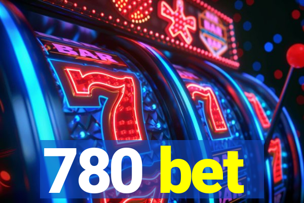 780 bet