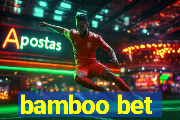 bamboo bet