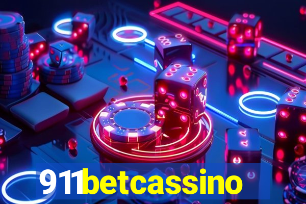 911betcassino