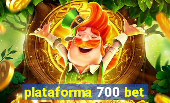 plataforma 700 bet