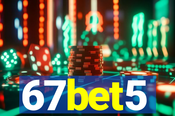 67bet5