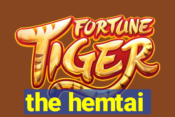 the hemtai