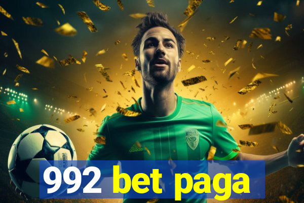 992 bet paga