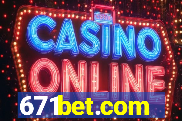 671bet.com