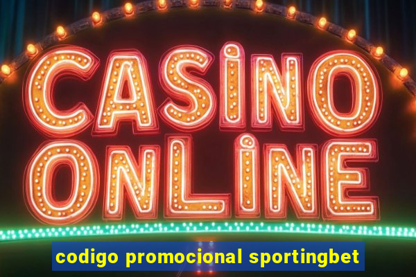 codigo promocional sportingbet