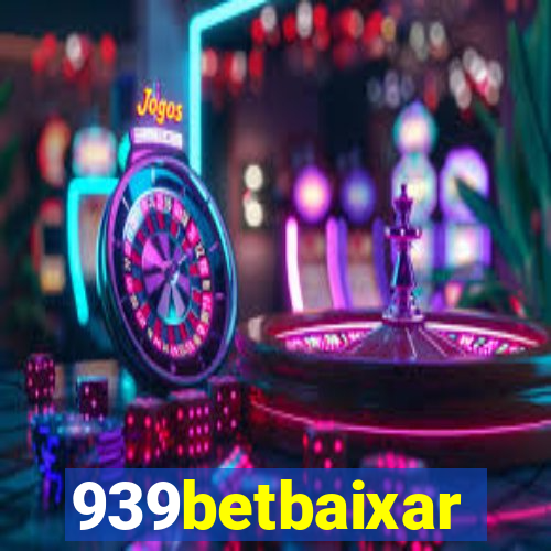 939betbaixar