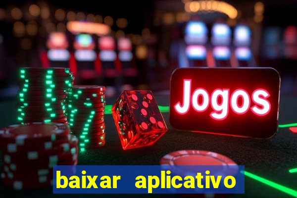 baixar aplicativo para fazer jogo do bicho