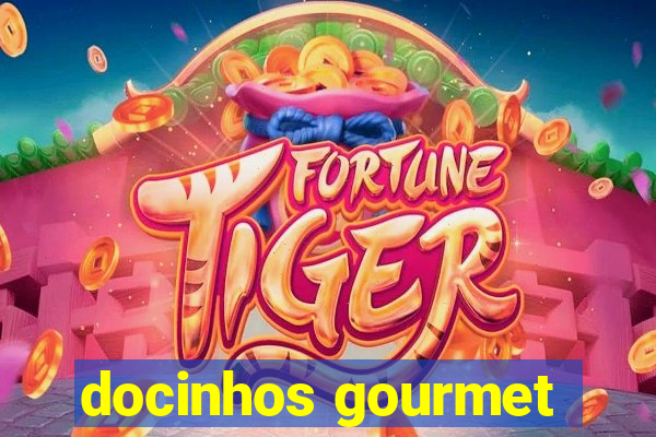 docinhos gourmet