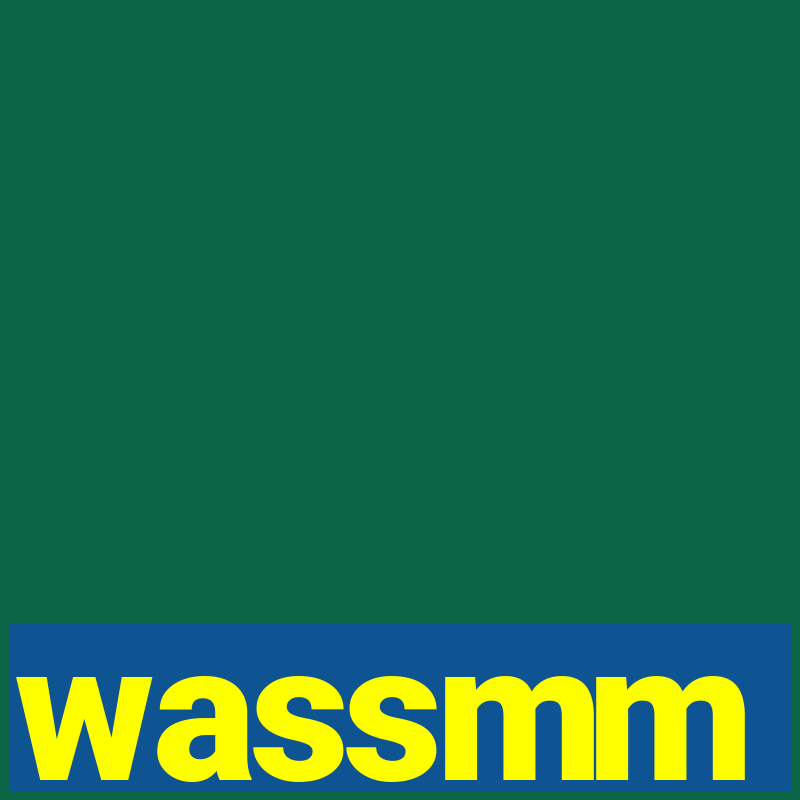 wassmm