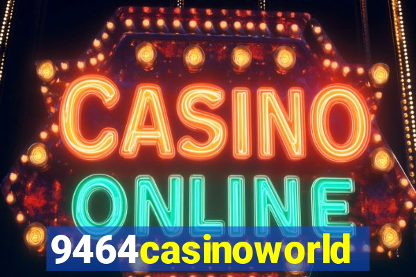 9464casinoworld