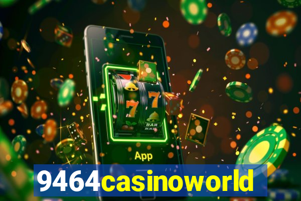 9464casinoworld