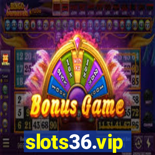 slots36.vip