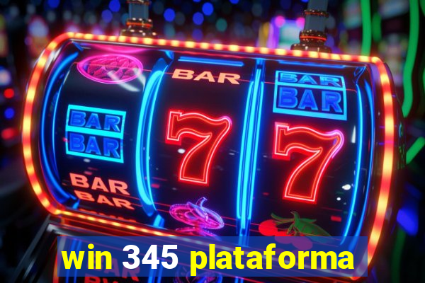 win 345 plataforma