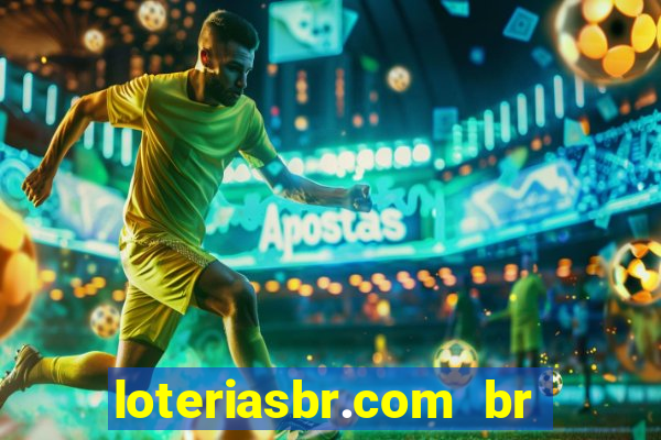 loteriasbr.com br site oficial