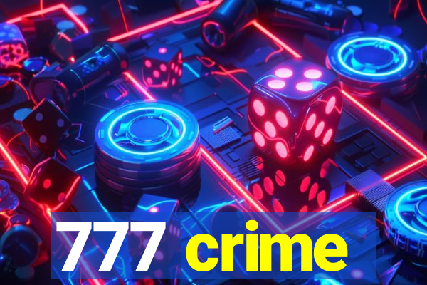 777 crime