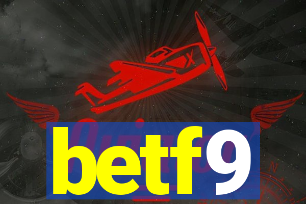 betf9