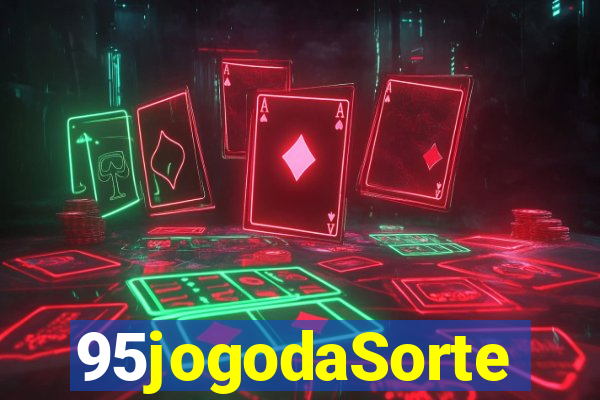 95jogodaSorte