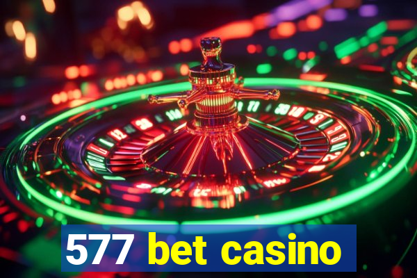 577 bet casino