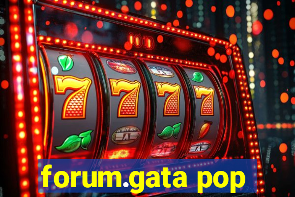 forum.gata pop