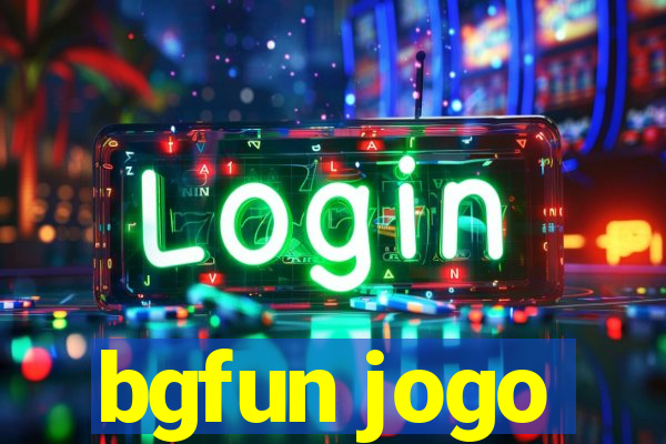 bgfun jogo