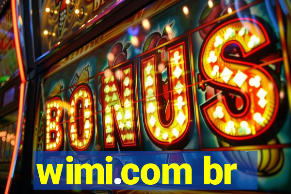 wimi.com br