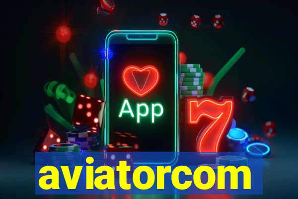 aviatorcom