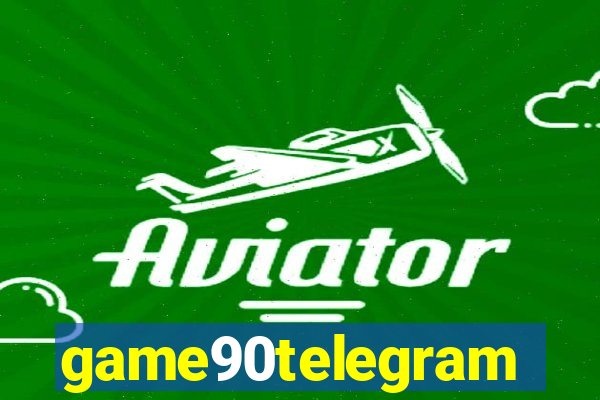 game90telegram