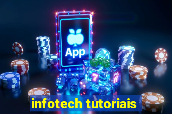 infotech tutoriais